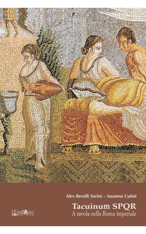 Tacuinum SPQR a tavola nella Roma Imperiale